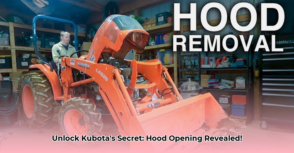 how-to-open-kubota-tractor-hood